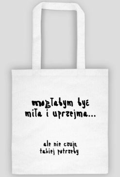 Torba Miła i Uprzejma