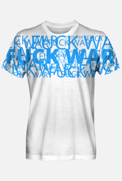 Fuck War/White Blue White