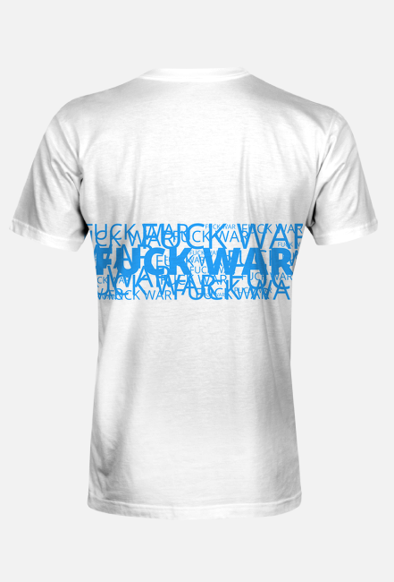 Fuck War/White Blue White