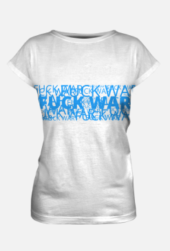 Fuck War/White Blue White