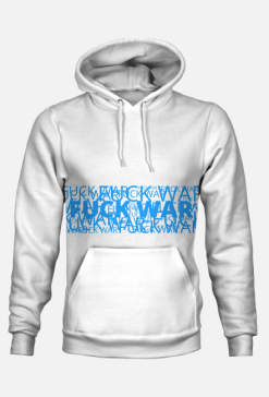 Fuck War/White Blue White