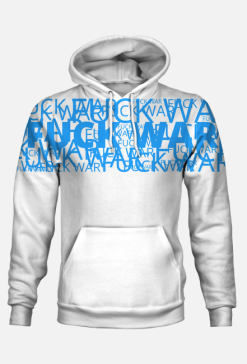 Fuck War/White Blue White