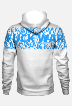 Fuck War/White Blue White