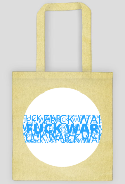Fuck War/White Blue White