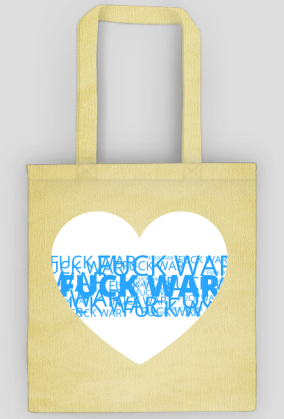 Fuck War/White Blue White