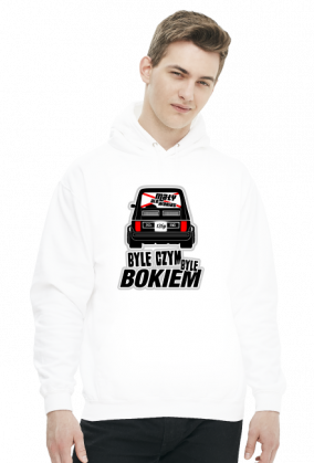 126p - Byle czym byle bokiem (bluza męska kaptur)