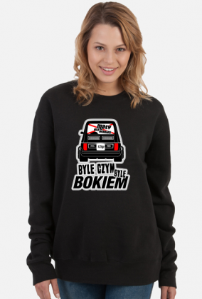 126p - Byle czym byle bokiem (bluza damska klasyczna)