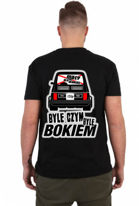 126p - Byle czym byle bokiem (koszulka męska) gt