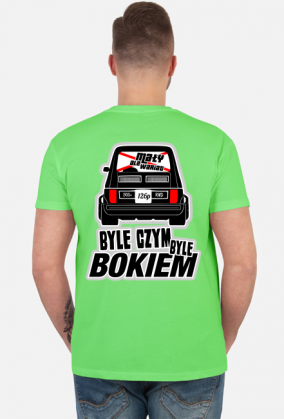 126p - Byle czym byle bokiem (koszulka męska) gt