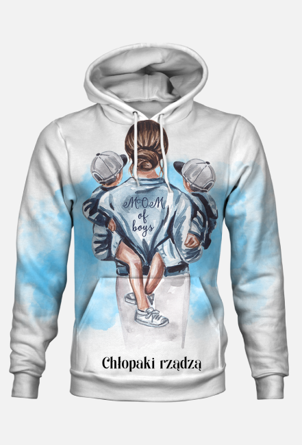 Bluza z Kapturem FullPrint - Dla mamy 002 - Chłopaki rządzą