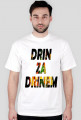 T-Shirt "Drin za drinem"