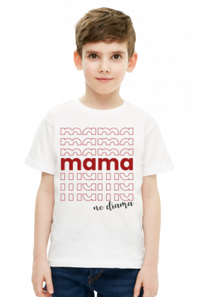 koszulka dla łobuza - Mama no drama