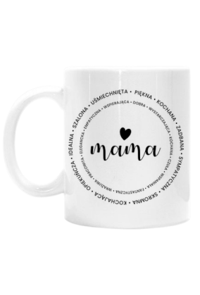 Kubek dla Mamy - właśnie taka