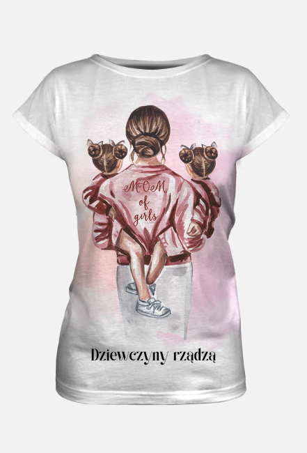 Koszulka Damska FullPrint Dla mamy 003 - Dziewczyny rządzą