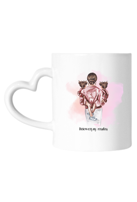 Kubek z uchem w kształcie serca Dla mamy 003 - Dziewczyny rządzą