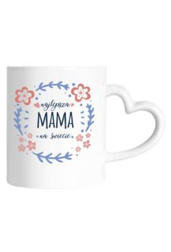 Kubek "Najlepsza Mama"