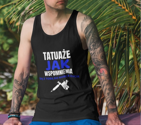 Koszulka" Tatuaże, jak wspomnienia są z Tobą do końca życia"