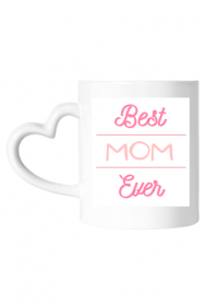 kubek serce Best Mom Ever