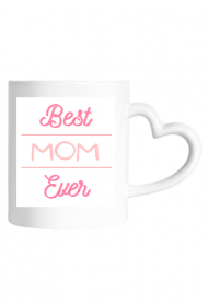 kubek serce Best Mom Ever