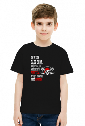Bądź piratem (koszulka dziecięca) jg