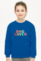 Bluza dziecięca dog lover miłośnik psów psy słodka kolorowa
