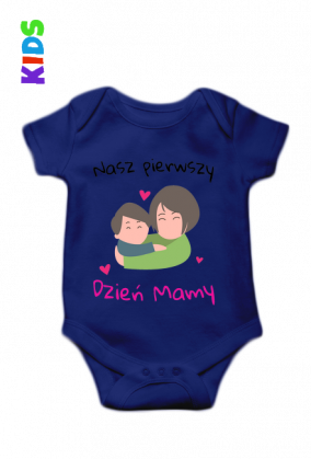 Zestaw nr #4 | Nasz Pierwszy Dzień Mamy w objęciach | Dziecięce Body - Nasz Pierwszy dzień mamy w objęciach