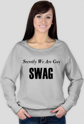 Bluza Secretly We Are Gay SWAG