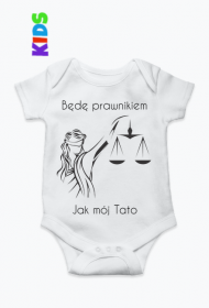 Dziecięce Body - Będę Prawnikiem jak moja Tato