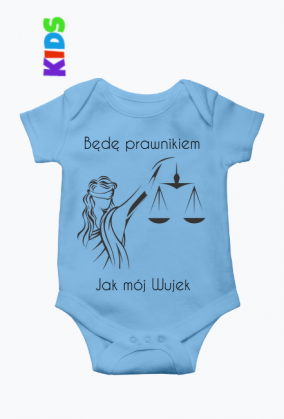 Dziecięce Body - Będę Prawnikiem jak moja Wujek