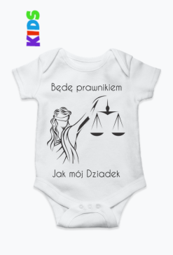 Dziecięce Body - Będę Prawnikiem jak moja Dziadek