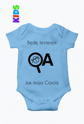 Dziecięce Body - Będę Testerem jak moja Ciocia