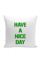 Have a nice day ver. 3 zielona