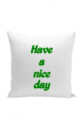 Have a nice day ver. 4 zielona