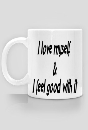 Kubek -  love myself