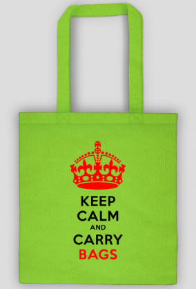 Keep Calm and Carry Bags