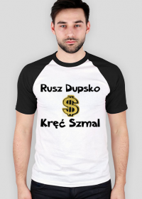 Męska koszulka Rusz Dupsko
