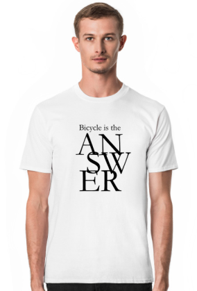 Bicycle is the ANSWER MĘSKA BIAŁA