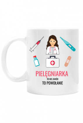 Pielęgniarka to powołanie kubek dla pielęgniarki