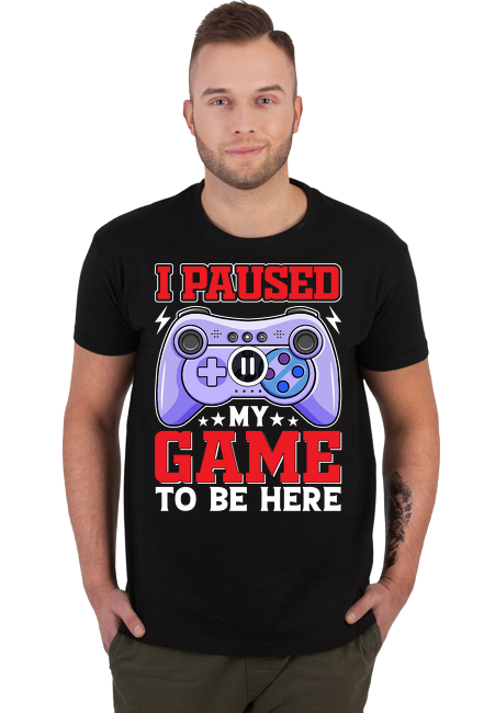 Koszulka I PAUSED GAME