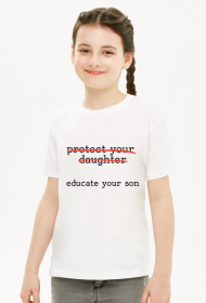 Educate your son koszulka dziecięca unisex