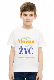 Można pięknie żyć oficjalna koszulka wspierających