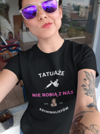 Koszulka" Tatuaże nie robią z nas kryminalistów"