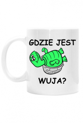 Gdzie Jest Wuja? - kubki z uchem