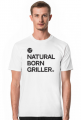 Natural Born Griller - Royal Street - męska