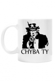 Chyba Ty - kubek biały ceramiczny