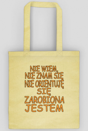 Nie Wiem, Nie Znam Się... - eco torba