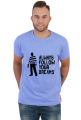 koszulka "Always follow your dreams"
