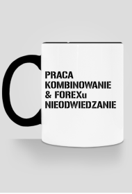 KUBEK PRACA KOMBINOWANIE