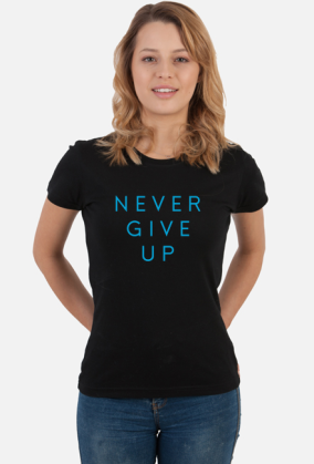 Never Give Up