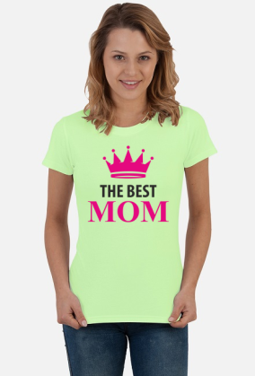 Koszulka Dla Mamy The Best Mom